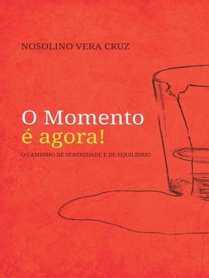 cover image of O Momento é agora!
